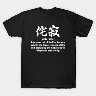Wabi-sabi - white text T-Shirt